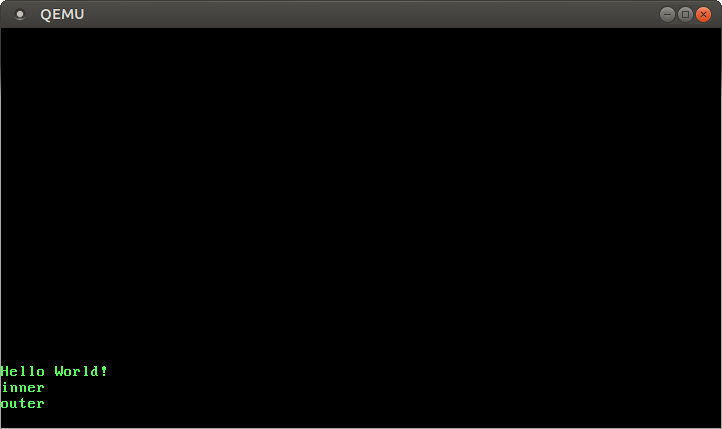 QEMU printing “inner” and then “outer”